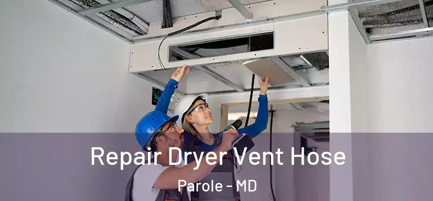  Repair Dryer Vent Hose Parole - MD