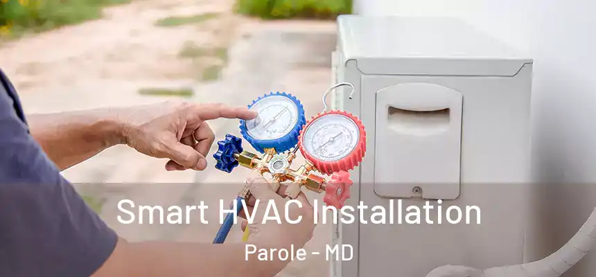  Smart HVAC Installation Parole - MD